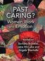 Book cover of Past Caring? features a patchwork of handmade quilts